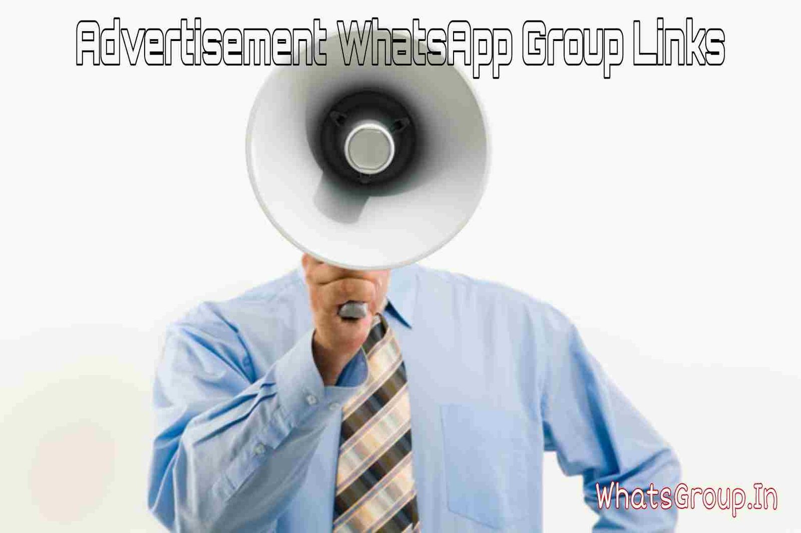 Advertisement WhatsApp Group Links