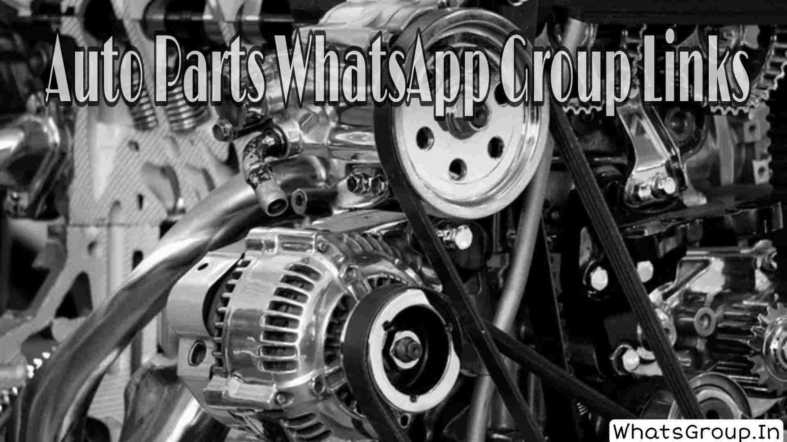 Auto Parts WhatsApp Group Links