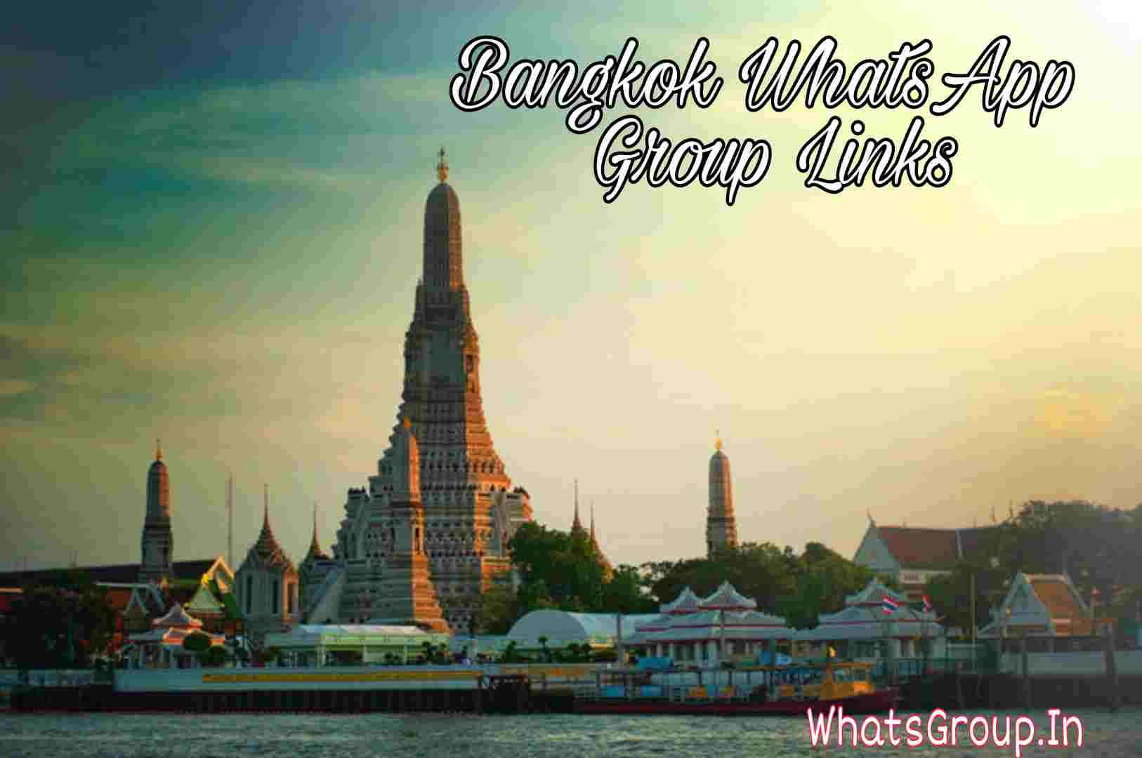 Bangkok WhatsApp Group Links